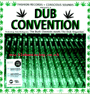 LP Dub Convention THE BUSH CHEMISTS meets THE DUB ORGANISER